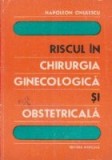 Riscul in chirurgia ginecologica si obstetricala