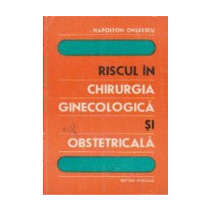 Riscul in chirurgia ginecologica si obstetricala