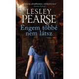 Engem t&ouml;bb&eacute; nem l&aacute;tsz - Lesley Pearse
