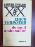 Domnul ambasador- Erico Verissimo