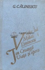 Viata lui Mihai Eminescu. Ion Creanga, viata si opera - 1989 - George Calinescu (O47)