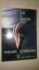 Sub o singura stea- Wislawa Szymborska foto