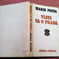 Viata ca o prada. Editura Albatros, 1977 - Marin Preda