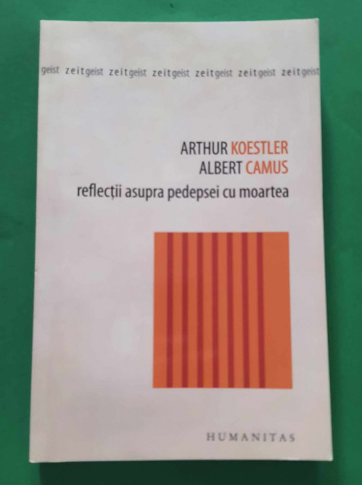 Reflecții asupra pedepsei cu moartea - Arthur Koestler