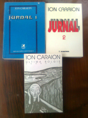 Ion Caraion - Jurnal + Jurnal 2 + Ultima bolgie. Jurnal 3 (complet) foto