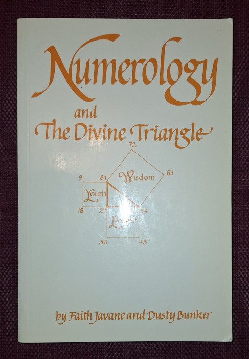 FAITH JAVANE,&nbsp;DUSTY BUNKER - NUMEROLOGY AND THE DIVINE TRIANGLE&nbsp;