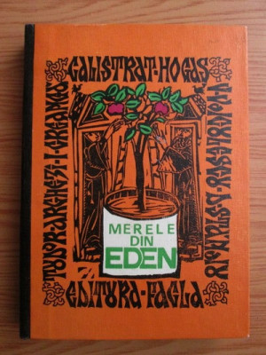 Merele din Eden sau dragoste si smerenie. Antologie (1975, editie cartonata) foto