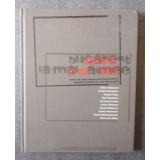 Bucarest, la mal-aimee (catalog expoziție 2009)