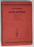 DICTIONAR LATIN - ROMAN , EDITIUNE MARE intocmit de M. STAUREANU