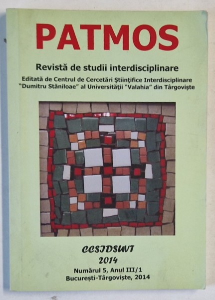PATMOS , REVISTA DE STUDII INTERDISCIPLINARE , NUMARUL 5 , ANUL III / 1 , 2014