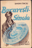 HST C1125 București-Sinaia 1938 Damian Stănoiu ediția I