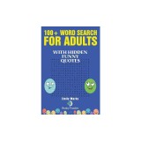 100+ Word Search for Adults: With Hidden Funny Quotes