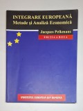 Cumpara ieftin Integrarea Europeană: Metode și Analiză Economică &ndash; Aut. Jacques Pelkmans, Trad. Filip Gădiuță, Ed. IER, 2003
