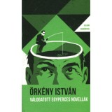 V&aacute;logatott egyperces novell&aacute;k - Helikon zsebk&ouml;nyvek 80. - &Ouml;rk&eacute;ny Istv&aacute;n