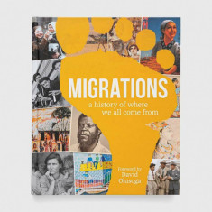 Dorling Kindersley Ltd carte Migrations, DK, David Olusoga (Foreword By)