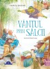 Vantul Prin Salcii, Kenneth Grahame - Editura Corint