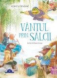 Vantul Prin Salcii, Kenneth Grahame - Editura Corint