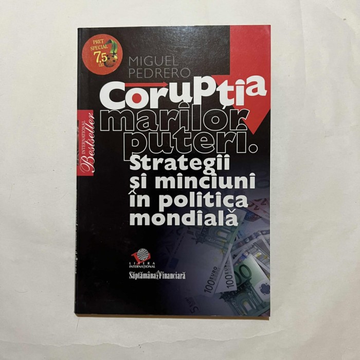 Miguel Pedrero - Coruptia marilor puteri