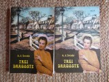 Trei Dragoste Vol. 1-2 - A.J. Cronin, Editura Narcis 1992, Roman, Beletristica, Limba Romana, 630 Pagini