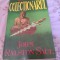JOHN RALSTON SAUL: COLECTIONARUL