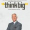 Think Big