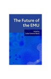 The Future of EMU | Leila Simona Dr Talani, Palgrave Macmillan