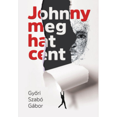 Johnny meg hat cent - Győri Szab&amp;oacute; G&amp;aacute;bor foto
