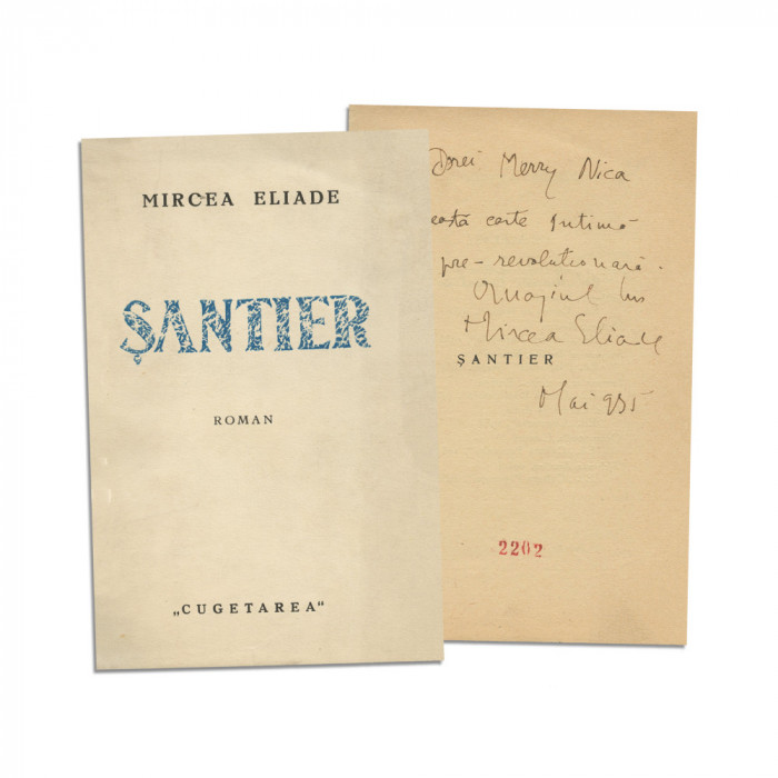 Mircea Eliade, Șantier, 1935, cu dedicație pentru Merry Nica