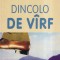 Zig Ziglar - Dincolo de varf