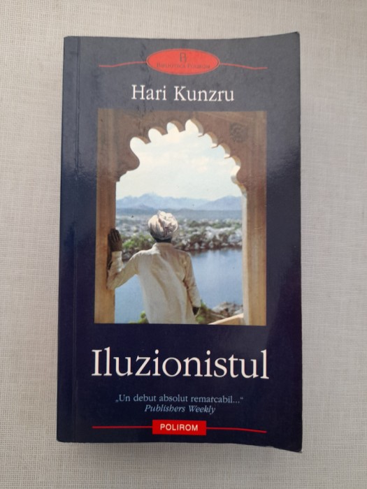 Hari Kunzru - Iluzionistul