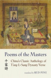 Poems of the Masters: China&#039;s Classic Anthology of T&#039;Ang and Sung Dynasty Verse