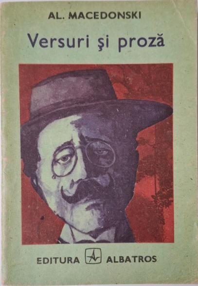Versuri si proza &ndash; Al. Macedonski