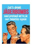 Felicitare - Let&#039;s Drink Jagerbombs | Dean Morris Cards