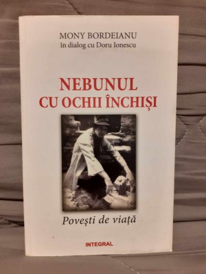 NEBUNUL CU OCHII INCHISI-MONI BORDEIANU (SOLIST PHOENIX)/DORU IONESCU foto