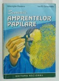 SECRETELE AMPRENTELOR PAPILARE de GHEORGHE PAUSESCU si ION R. CONSTANTIN , 1996 , DEDICATIE *