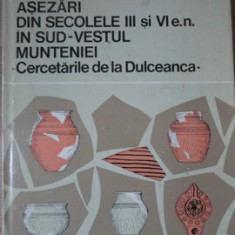 ASEZARI DIN SECOLELE III SI VI E.N. IN SUD-VESTUL MUNTENIEI. CERCETARILE DE LA DULCEANCA-SUZANA DOLINESCU-FERCHE