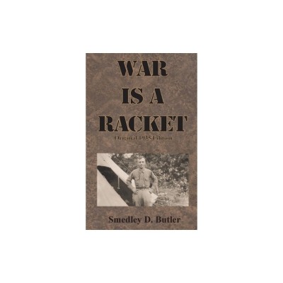 War is a Racket: Original 1935 Edition foto