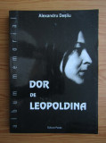 Alexandru Desliu - Dor de Leopoldina, 2001