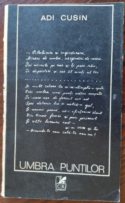 ADI CUSIN: UMBRA PUNTILOR (POEME) [editia princeps 1970/coperta spate cu defect]