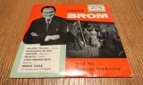 GUSTAV BROM and his Famous Orchestra - Disc Vinil in coperta originala - Supraphon SUL 34377, EP-45