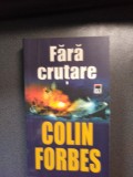 Colin Forbes - Fără cruţare