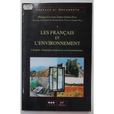 LES FRANCAIS ET L &#039; ENVIRONNEMENT par PHILIPPE COLLOMB et FRANCE GUERIN - PACE , 1998