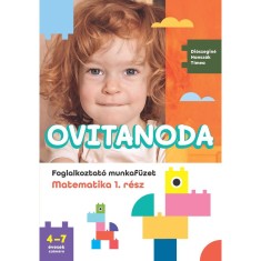 Ovitanoda - Foglalkoztat&oacute; munkaf&uuml;zet - Matematika 1. r&eacute;sz - Di&oacute;szegin&eacute; Nansz&aacute;k T&iacute;mea