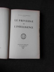 LE PRIVILEGE DE L&amp;#039;INTELLIGENCE - FRANCOIS D&amp;#039;HAUTEFEUILLE (CARTE IN LIMBA FRANCEZA) foto