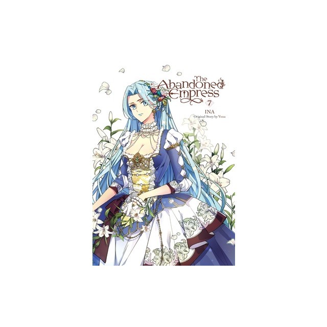 The Abandoned Empress, Vol. 7 (Comic)
