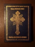 Diacon Gheorghe Băbuț - Pravila creștinului ortodox (Carte de rugăciuni. Micul Acatistier - 16 acatiste și 2 paraclise)