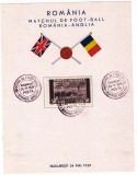 AMS @ - CARTON FILATELIC CU 1 VALOARE SERIA LP 128 1939, CENTENARUL REGELUI CAROL I, CU PRILEJUL PARTIDEI DE FOTBAL ROMANIA-ANGLIA, stampila speciala