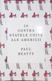 10 CONTRA STATELE UNITE ALE AMERICII-PAUL BEATTY-281043