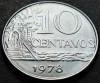 Moneda 10 CENTAVOS - BRAZILIA, anul 1978 *cod 4759 A = A.UNC, America Centrala si de Sud