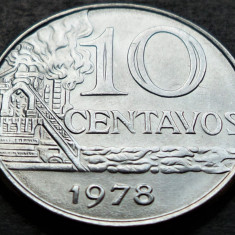 Moneda 10 CENTAVOS - BRAZILIA, anul 1978 *cod 4759 A = A.UNC
